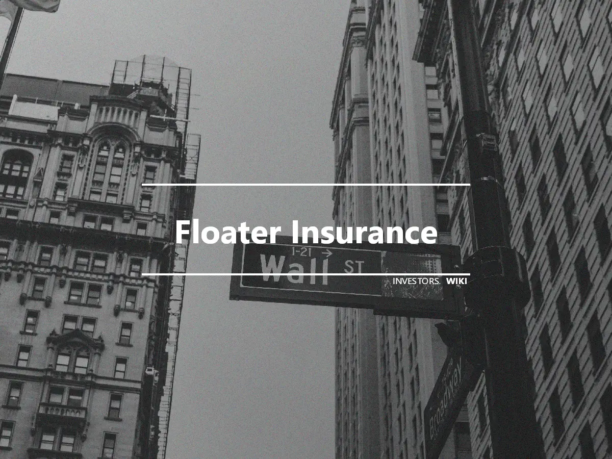 Floater Insurance