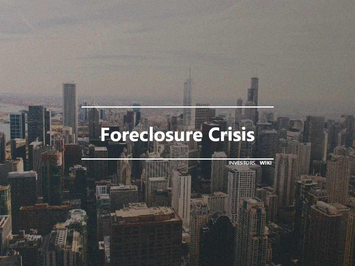 Foreclosure Crisis