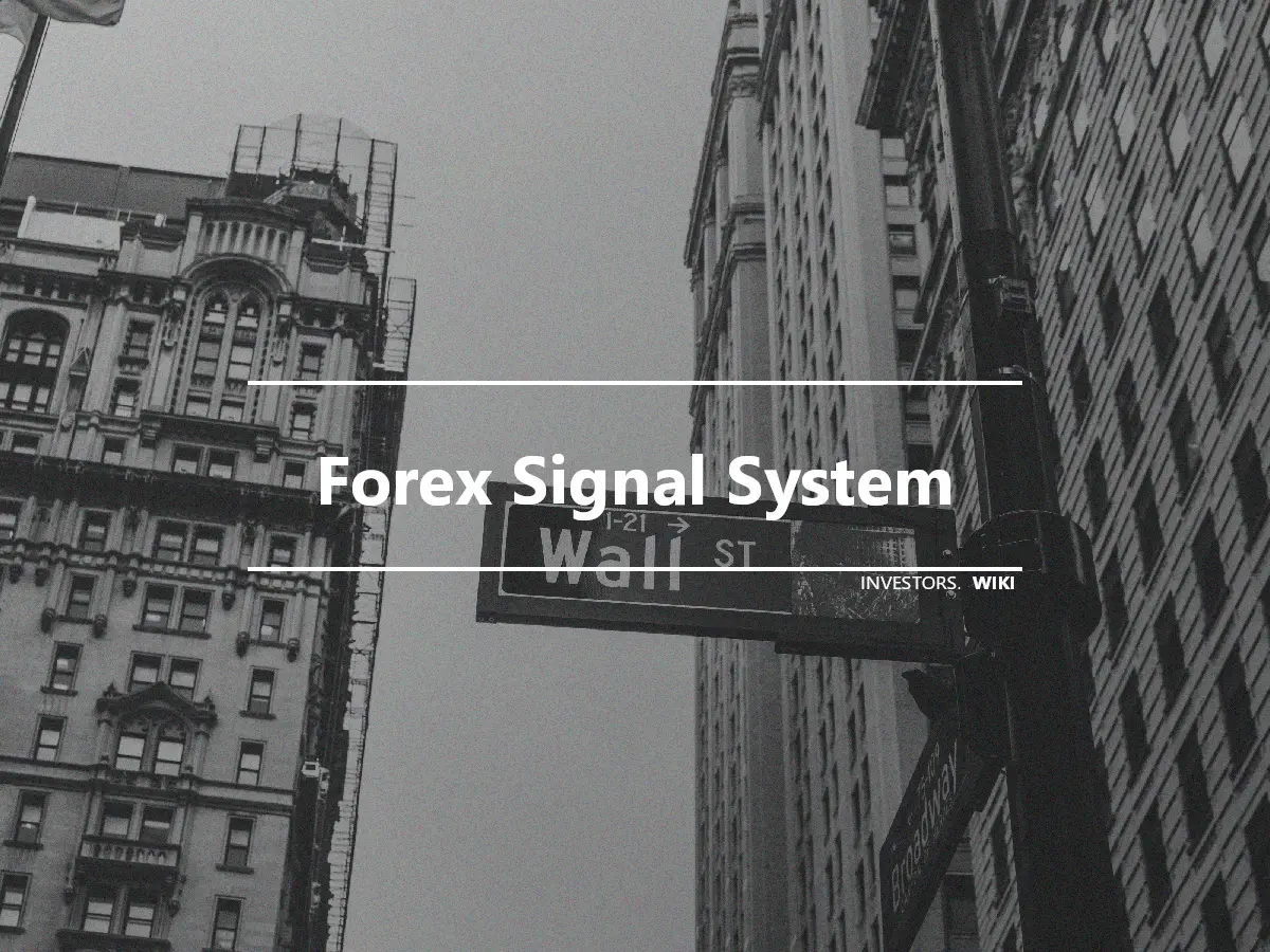 Forex Signal System
