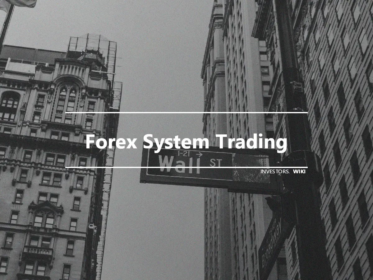 Forex System Trading