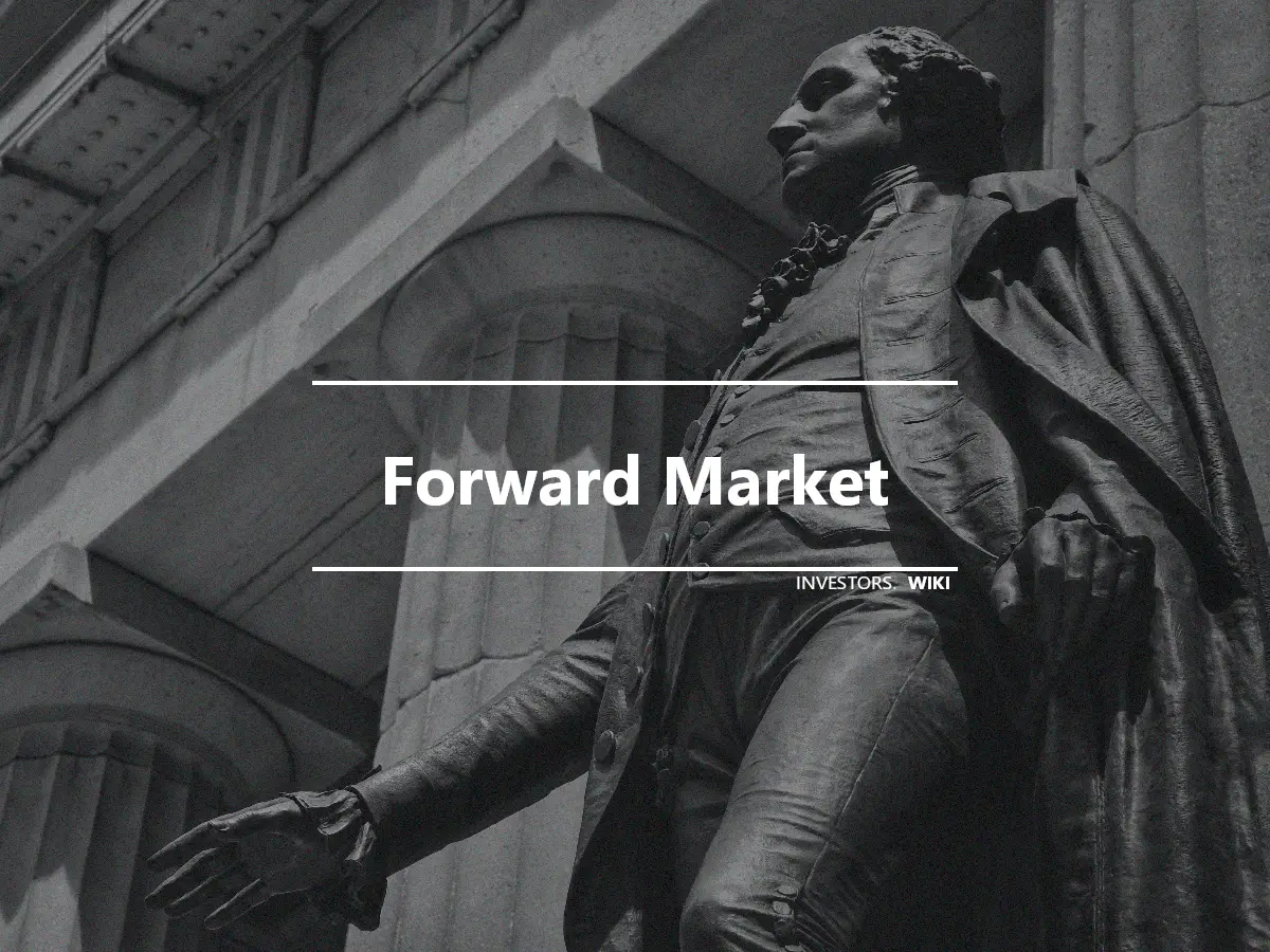 Forward Market