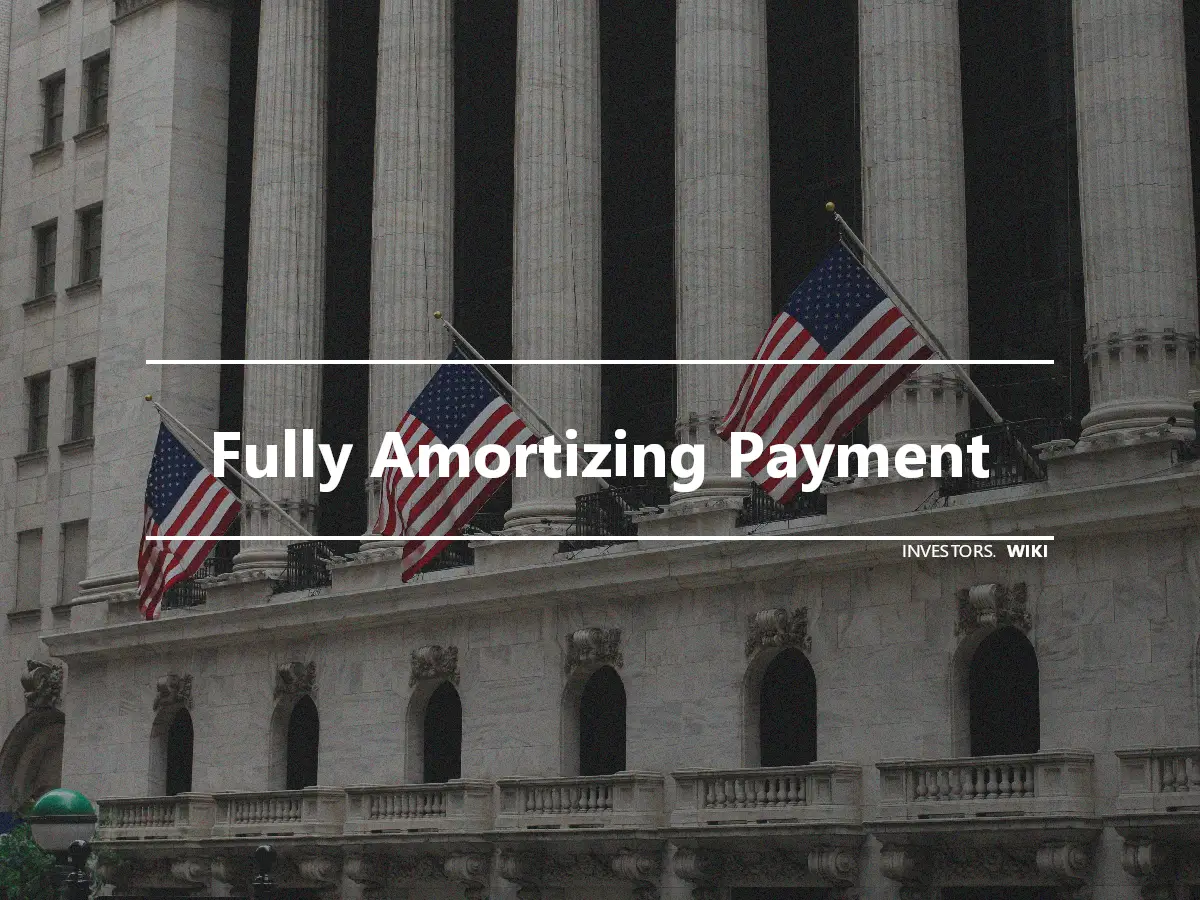 Fully Amortizing Payment