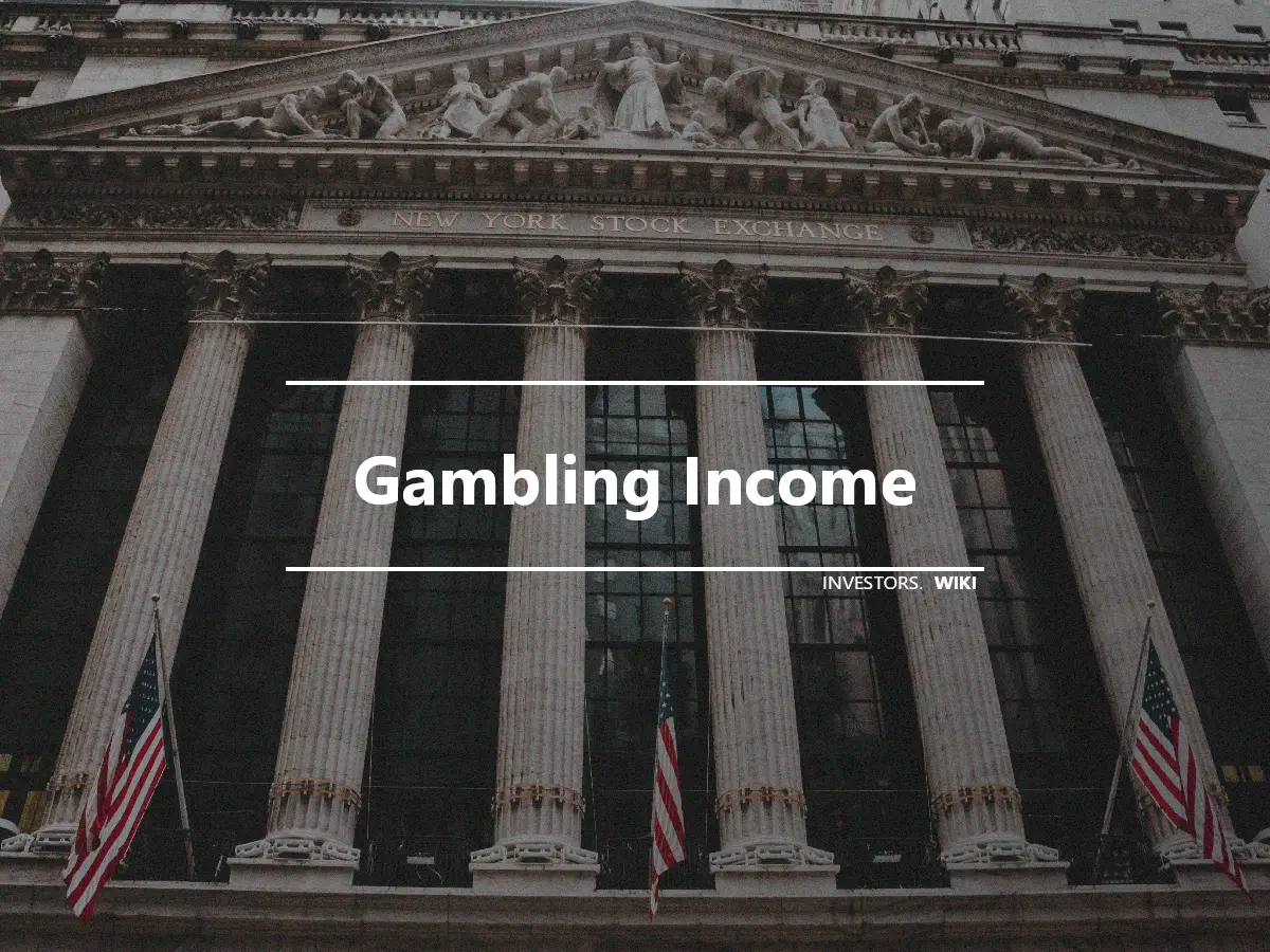 Gambling Income