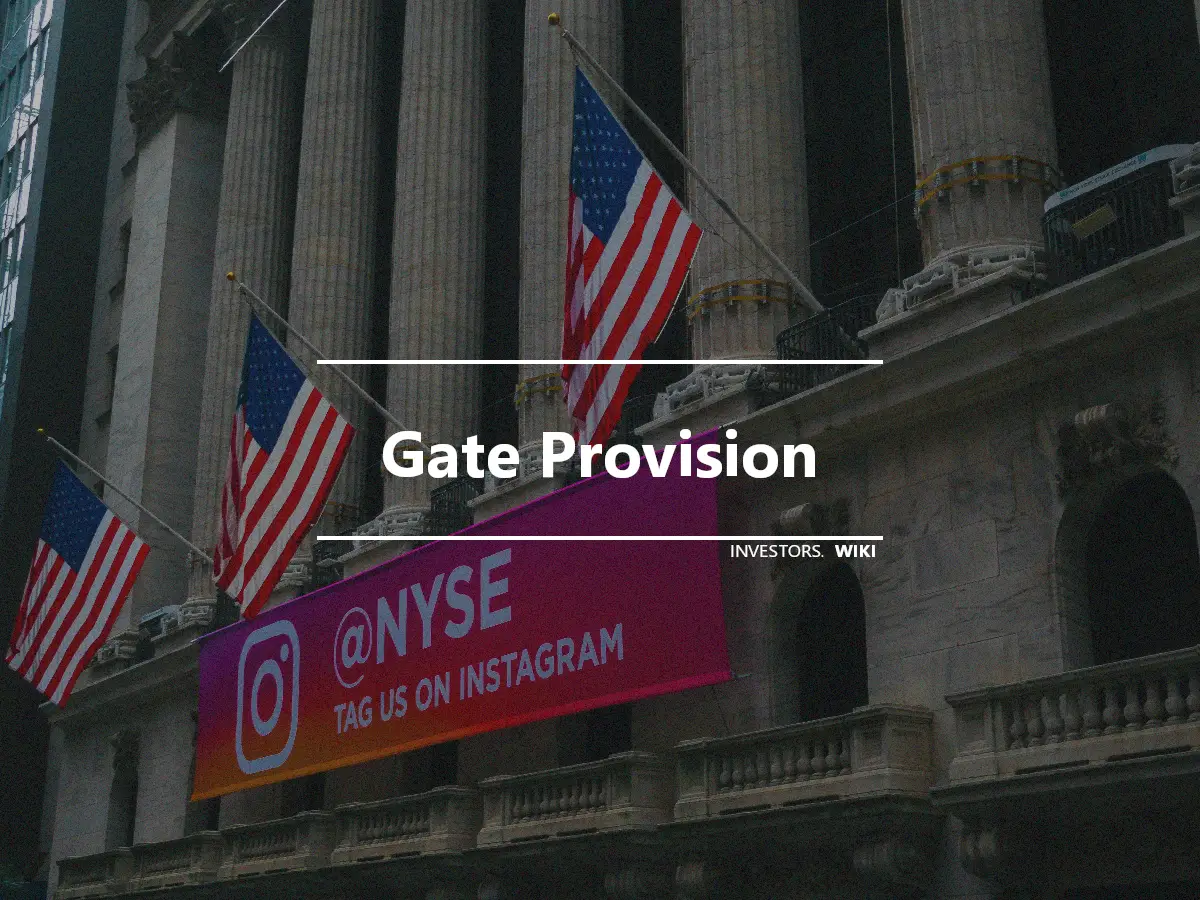 Gate Provision