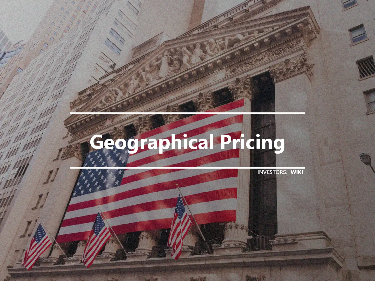 Geographical Pricing