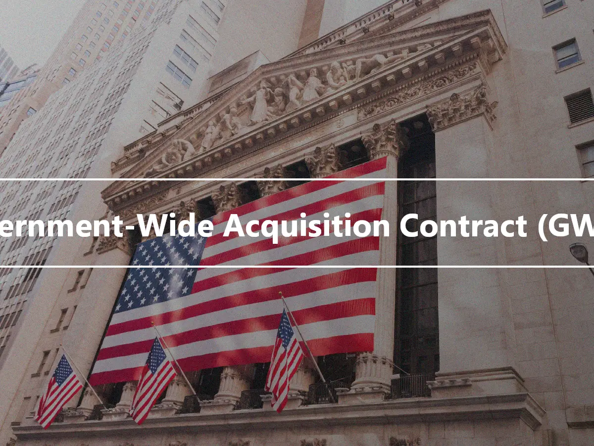 Government-Wide Acquisition Contract (GWAC)