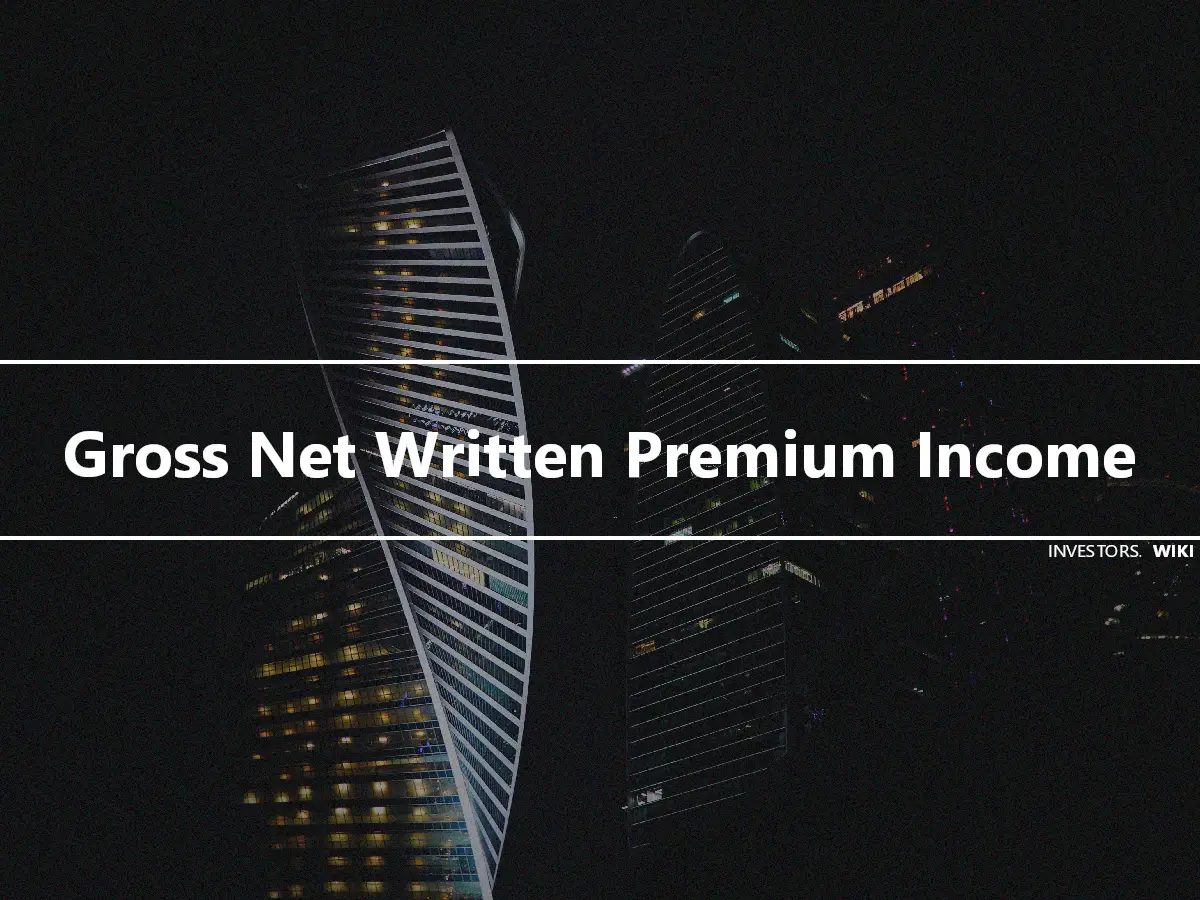 Gross Net Written Premium Income