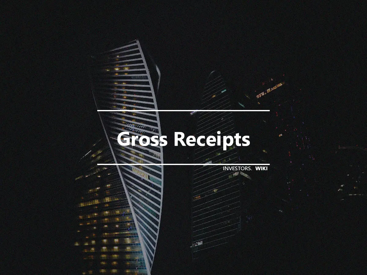 Gross Receipts