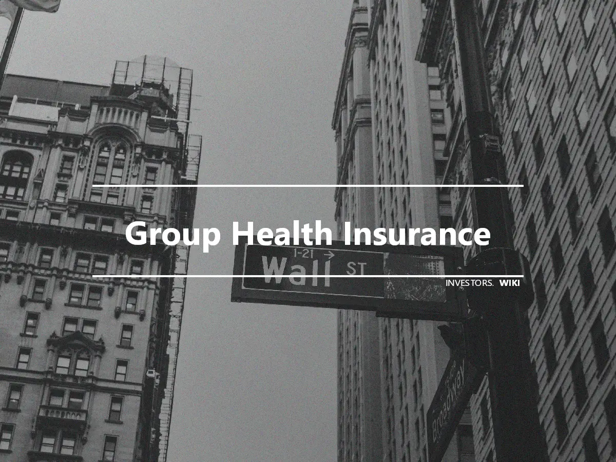 Group Health Insurance