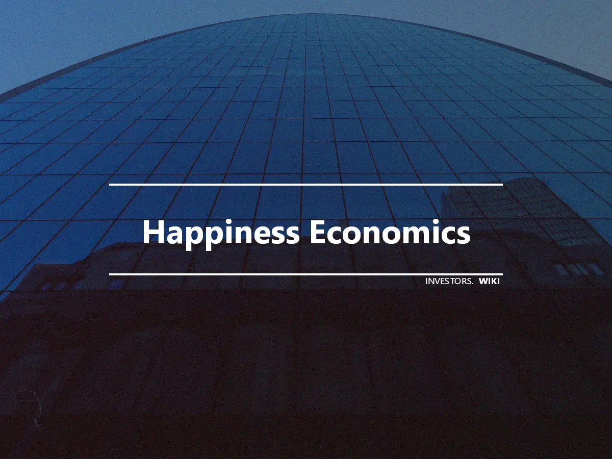 Happiness Economics