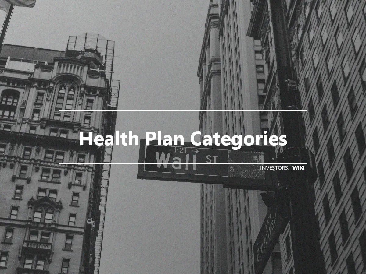 Health Plan Categories