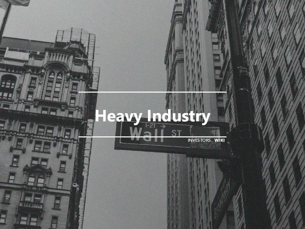 Heavy Industry