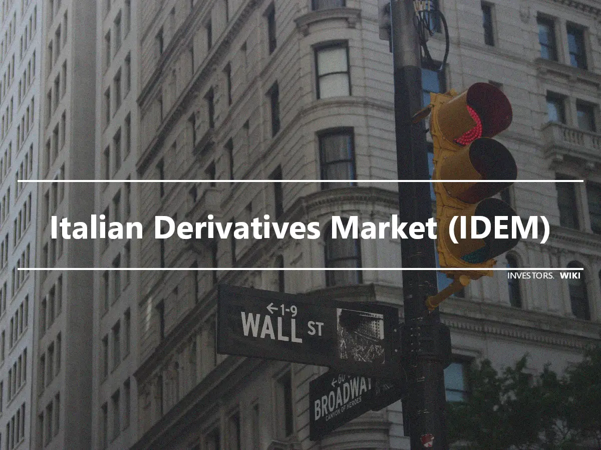 Italian Derivatives Market (IDEM)