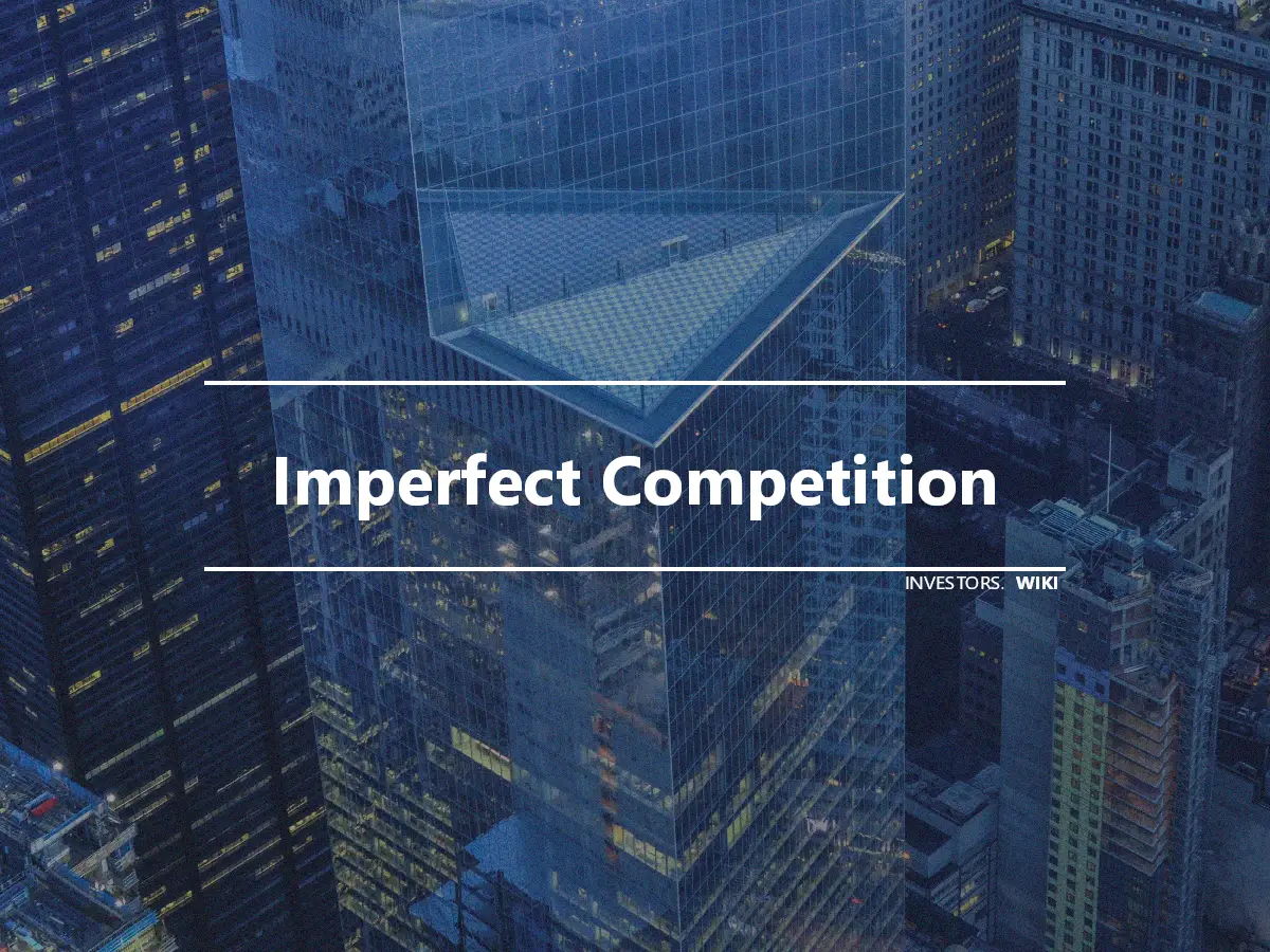 Imperfect Competition