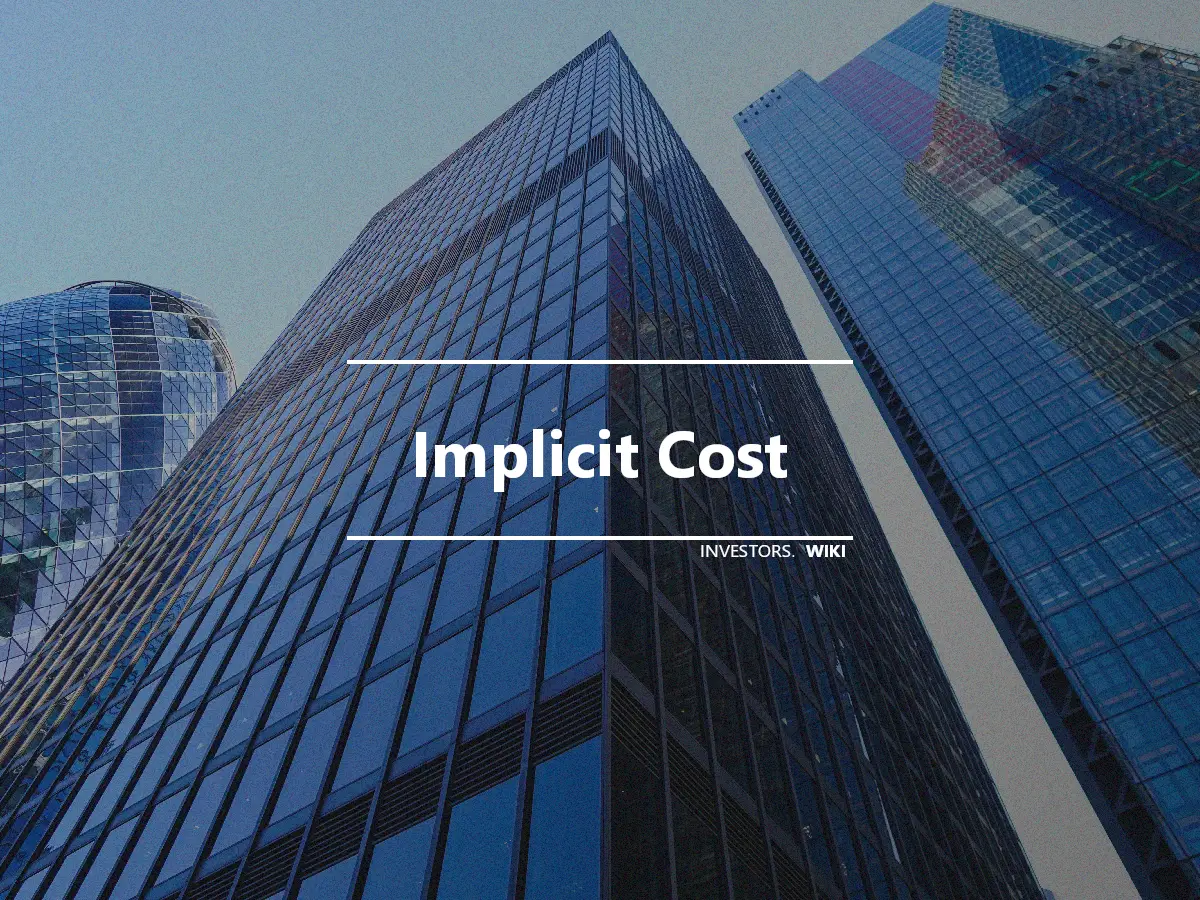 Implicit Cost