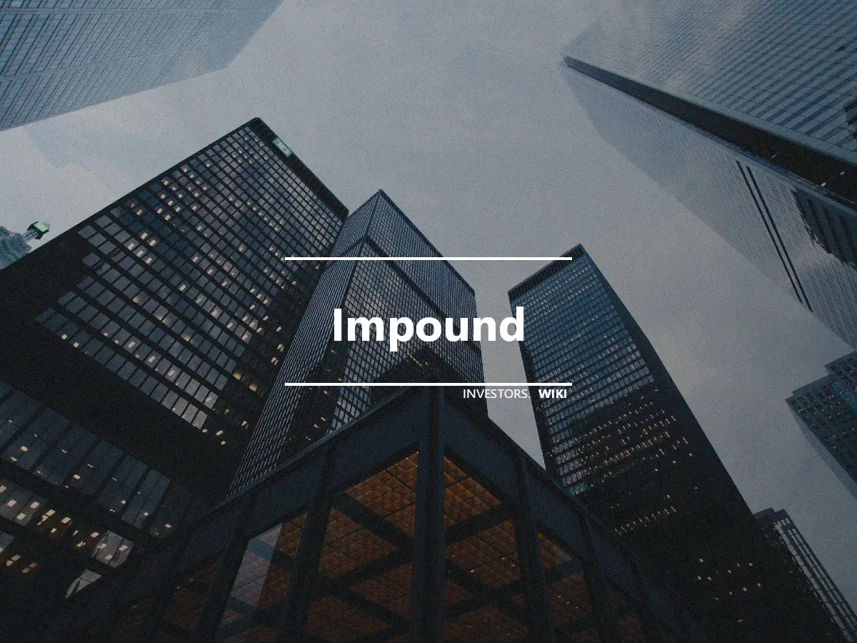 Impound