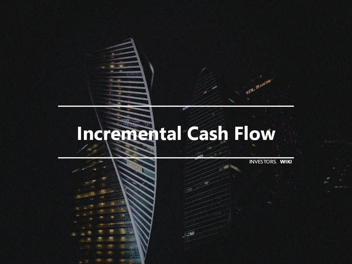 Incremental Cash Flow