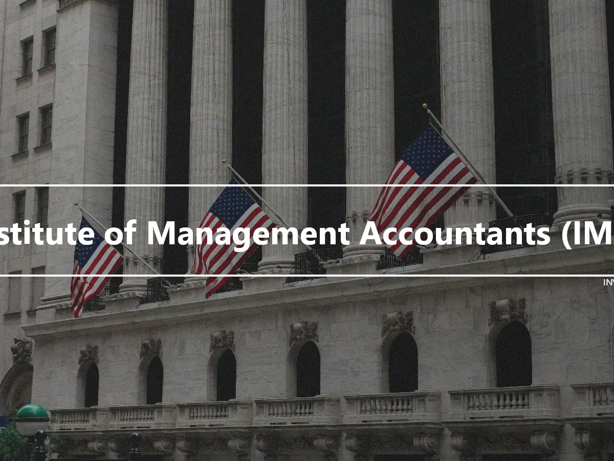 Institute of Management Accountants (IMA)
