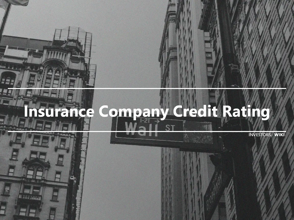 Insurance Company Credit Rating