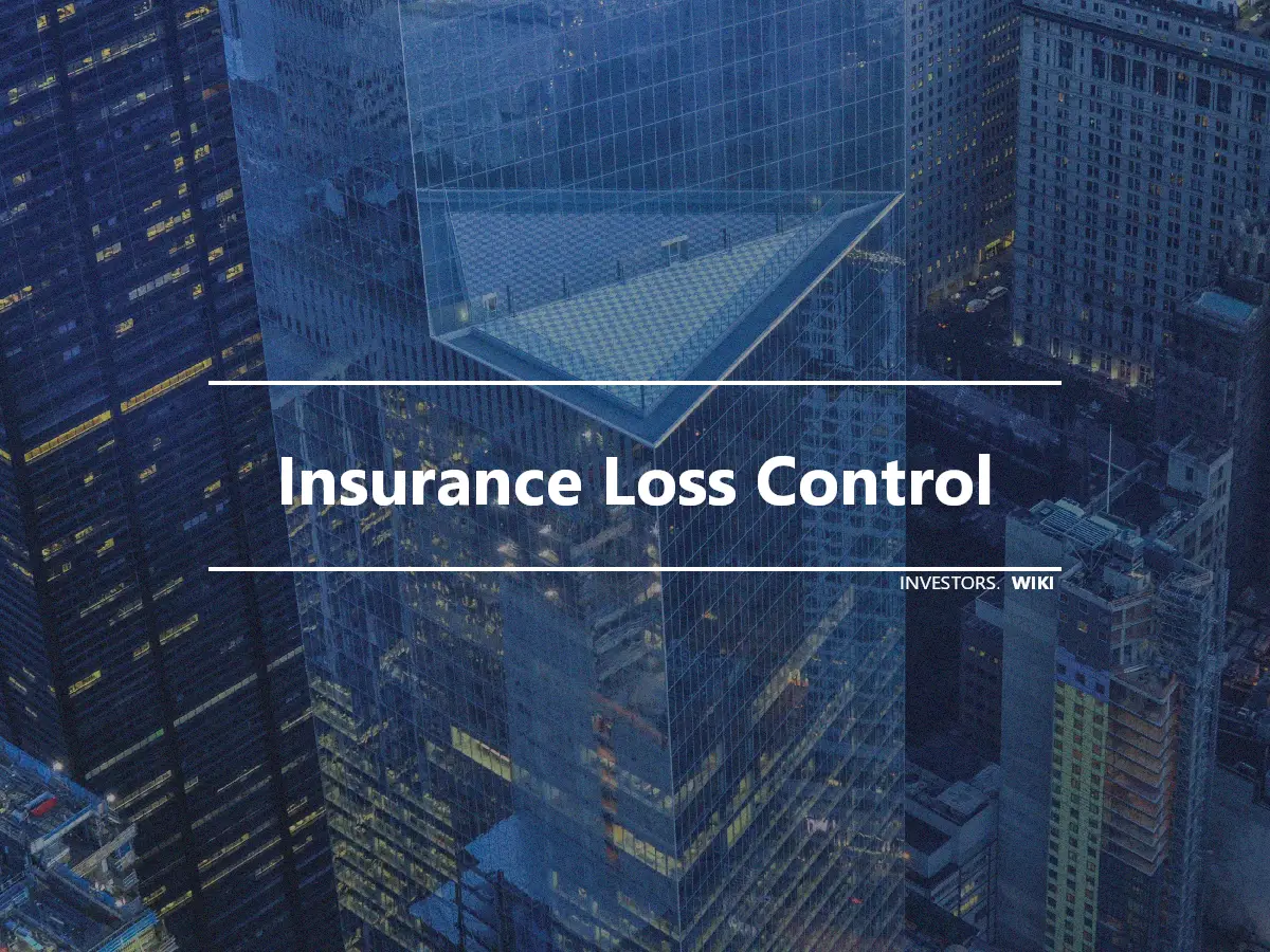 Insurance Loss Control