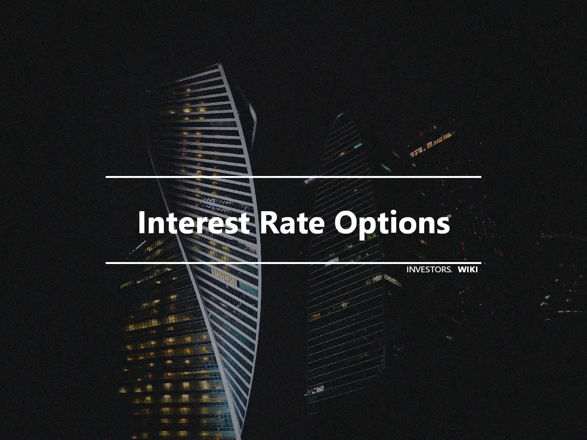 Interest Rate Options