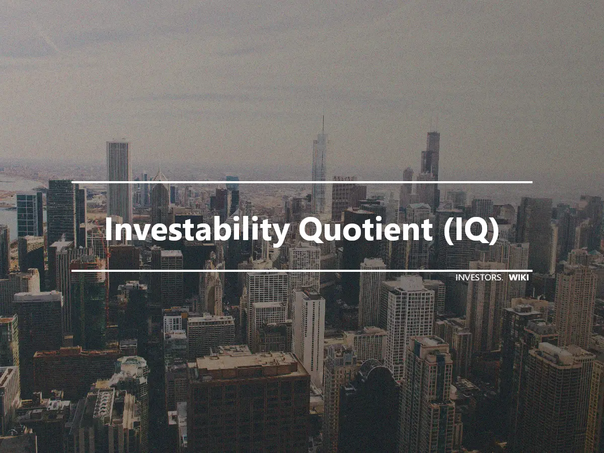 Investability Quotient (IQ)