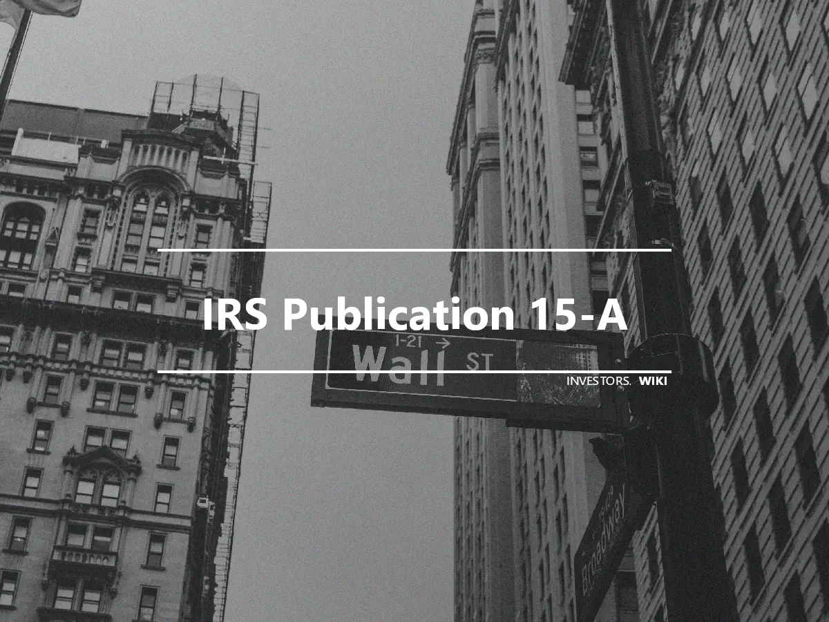 IRS Publication 15-A