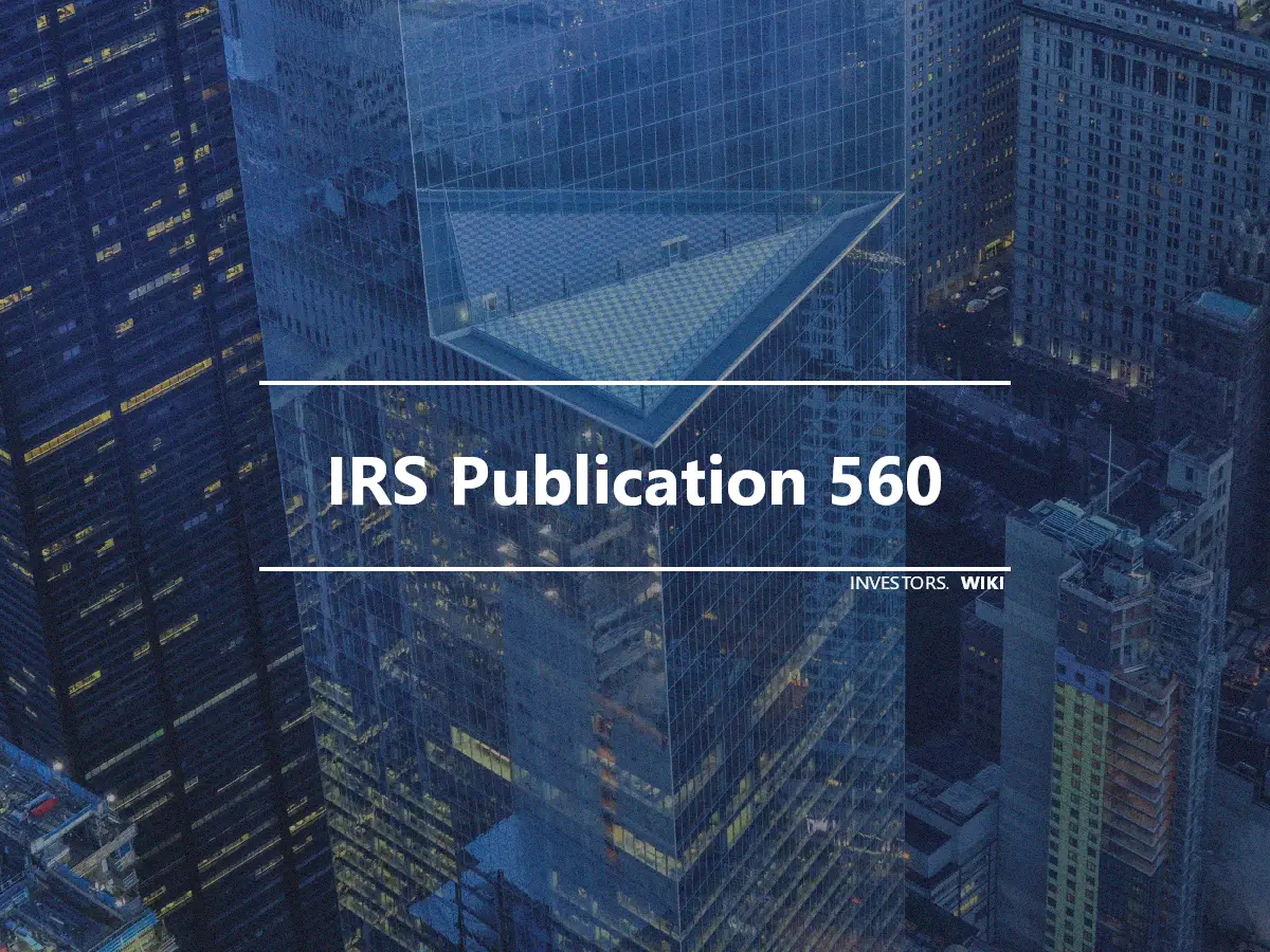 IRS Publication 560