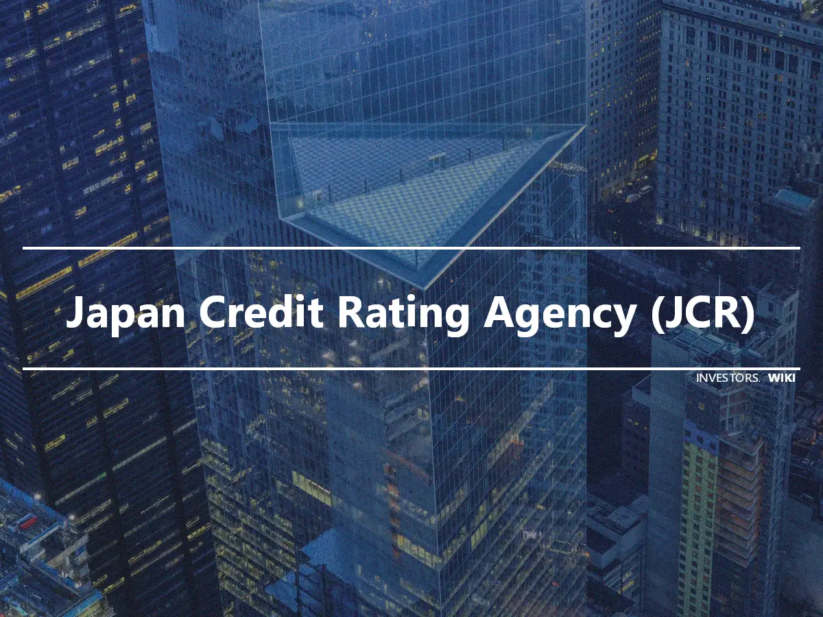 Japan Credit Rating Agency (JCR)