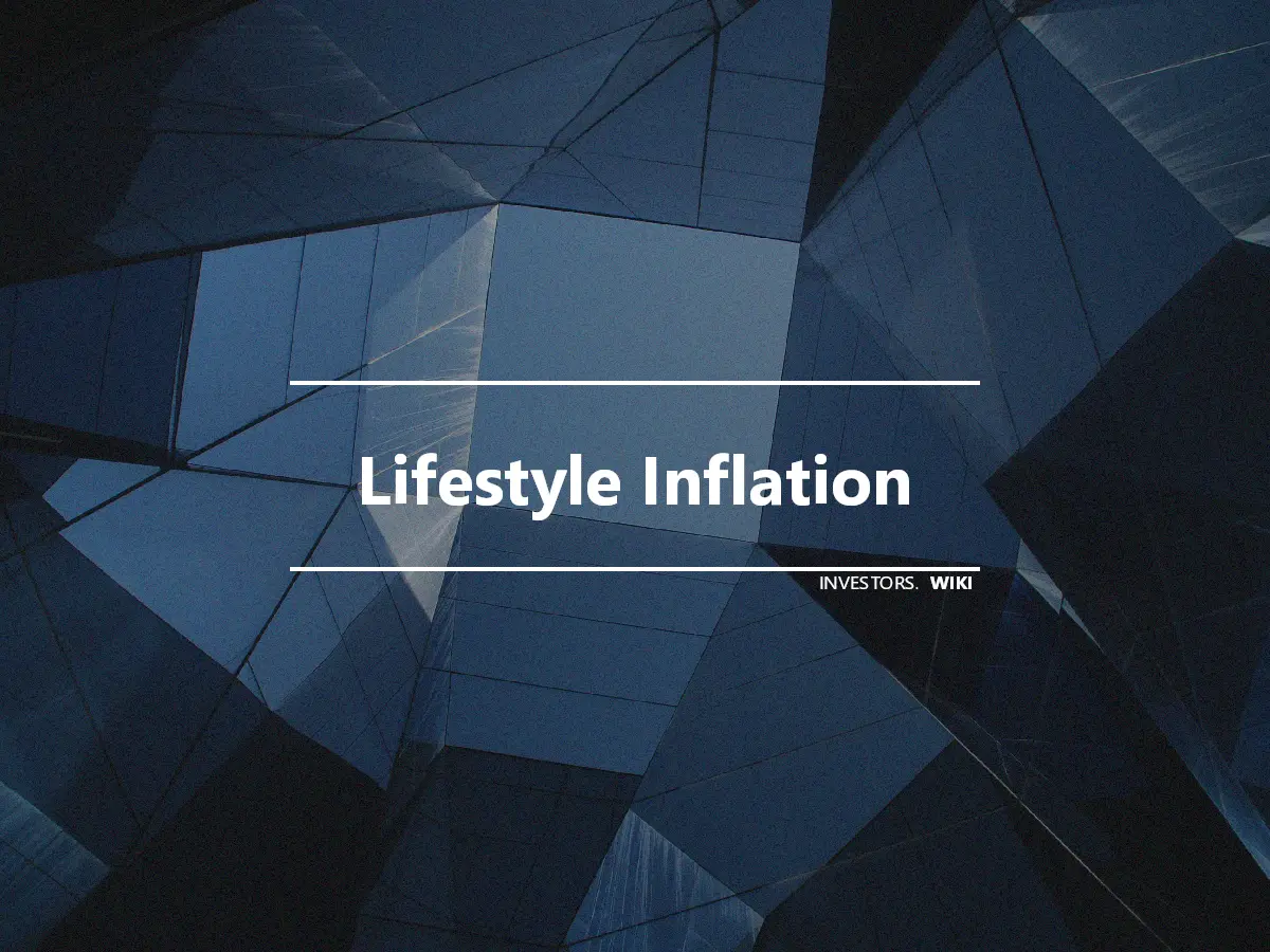 Lifestyle Inflation