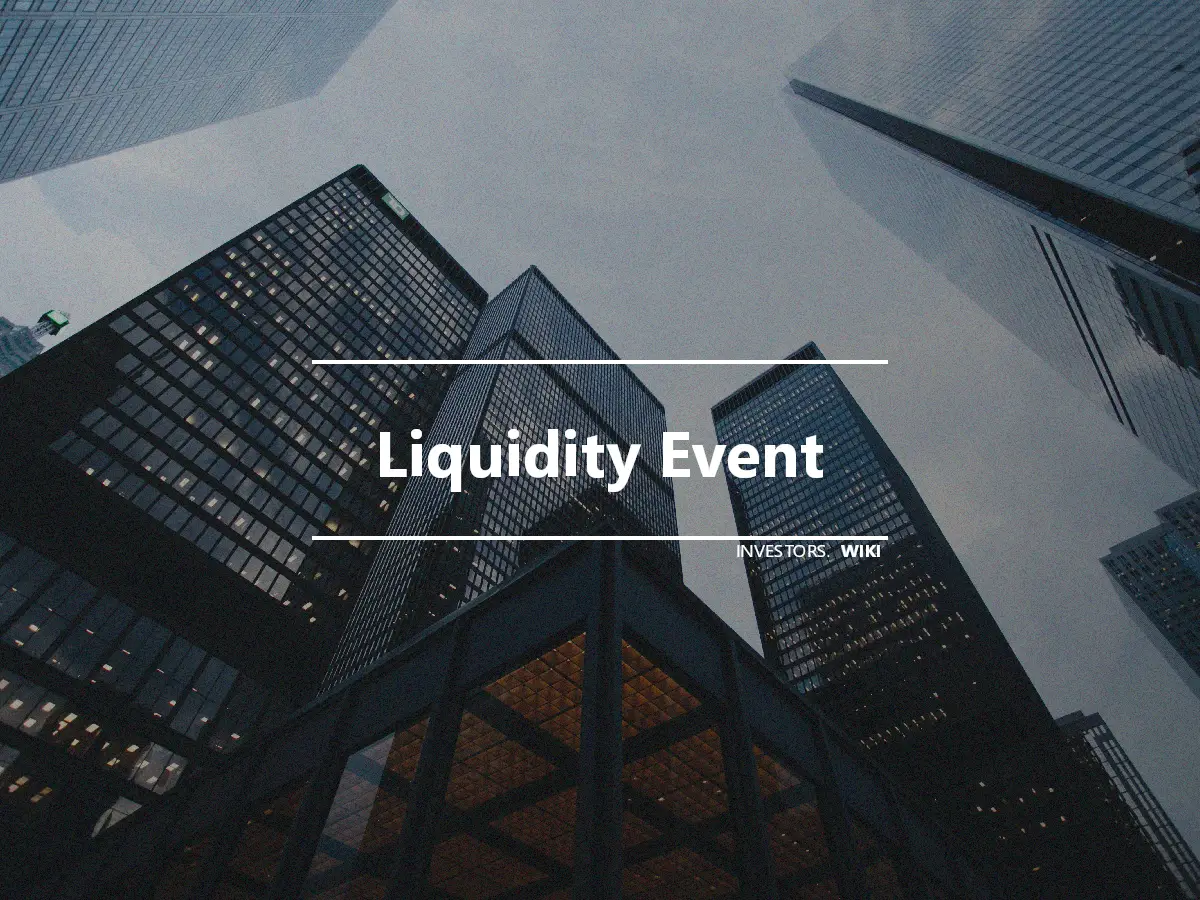 Liquidity Event