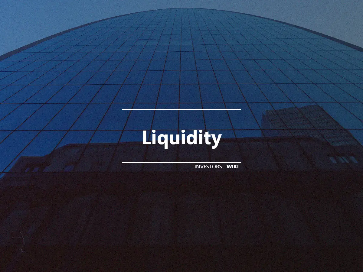 Liquidity