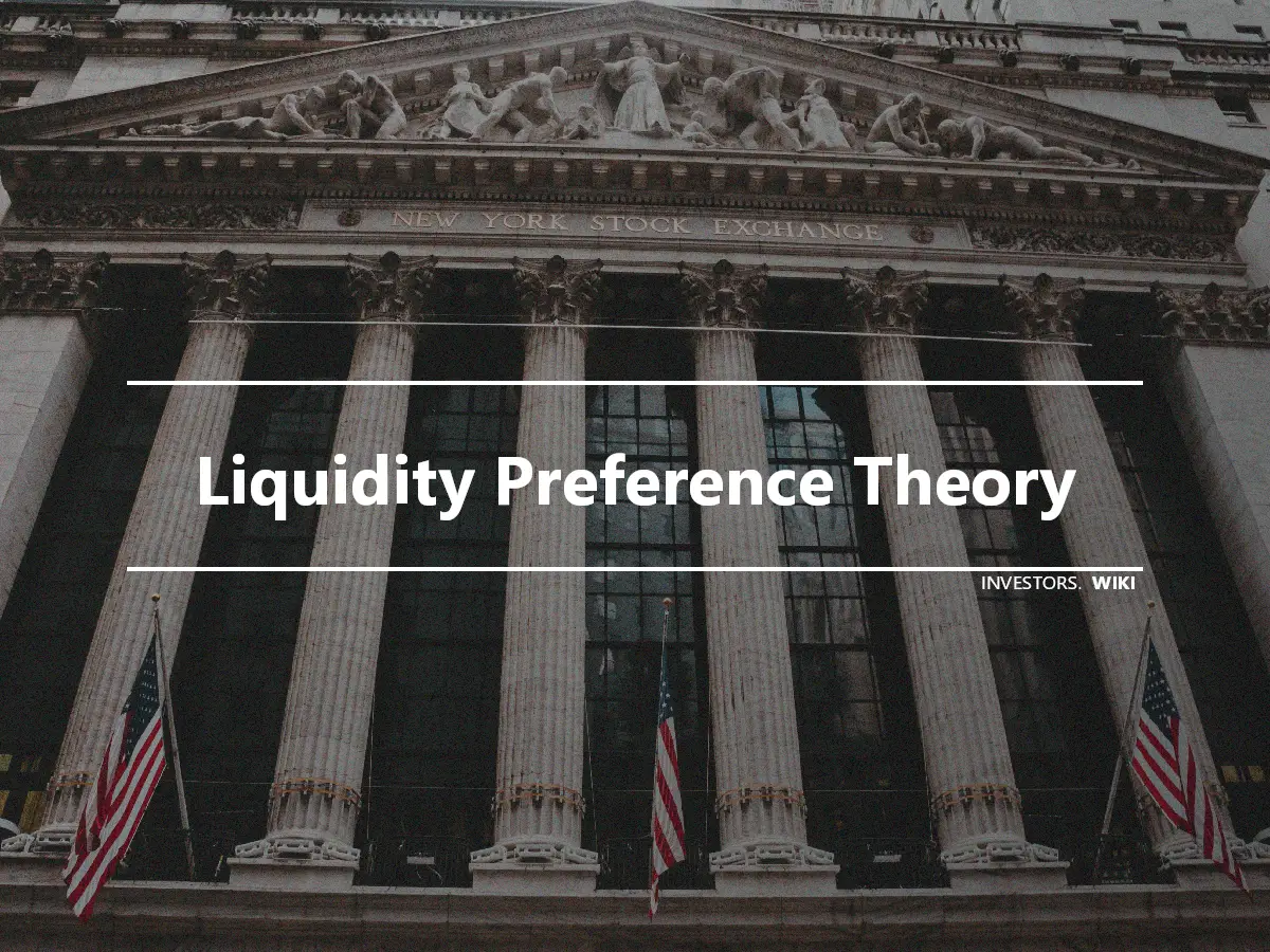 Liquidity Preference Theory