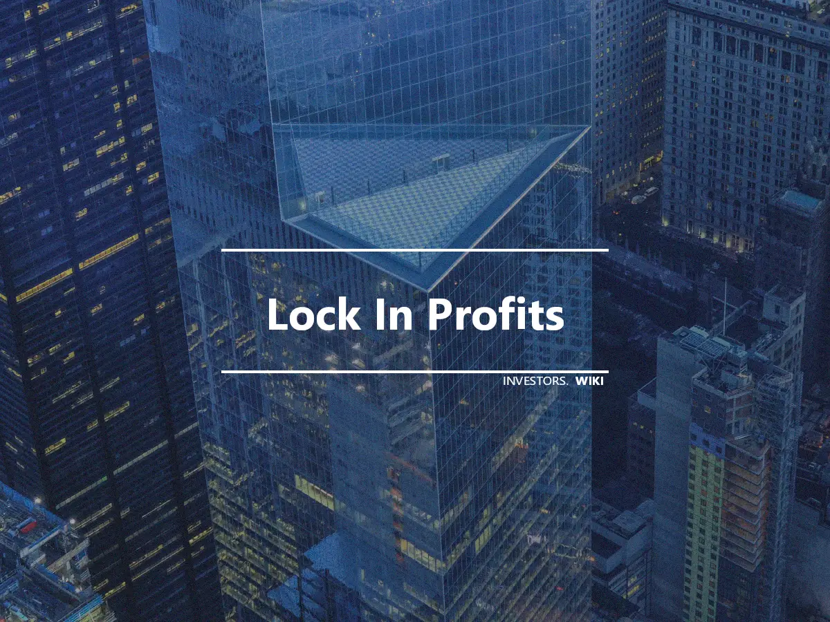 Lock In Profits