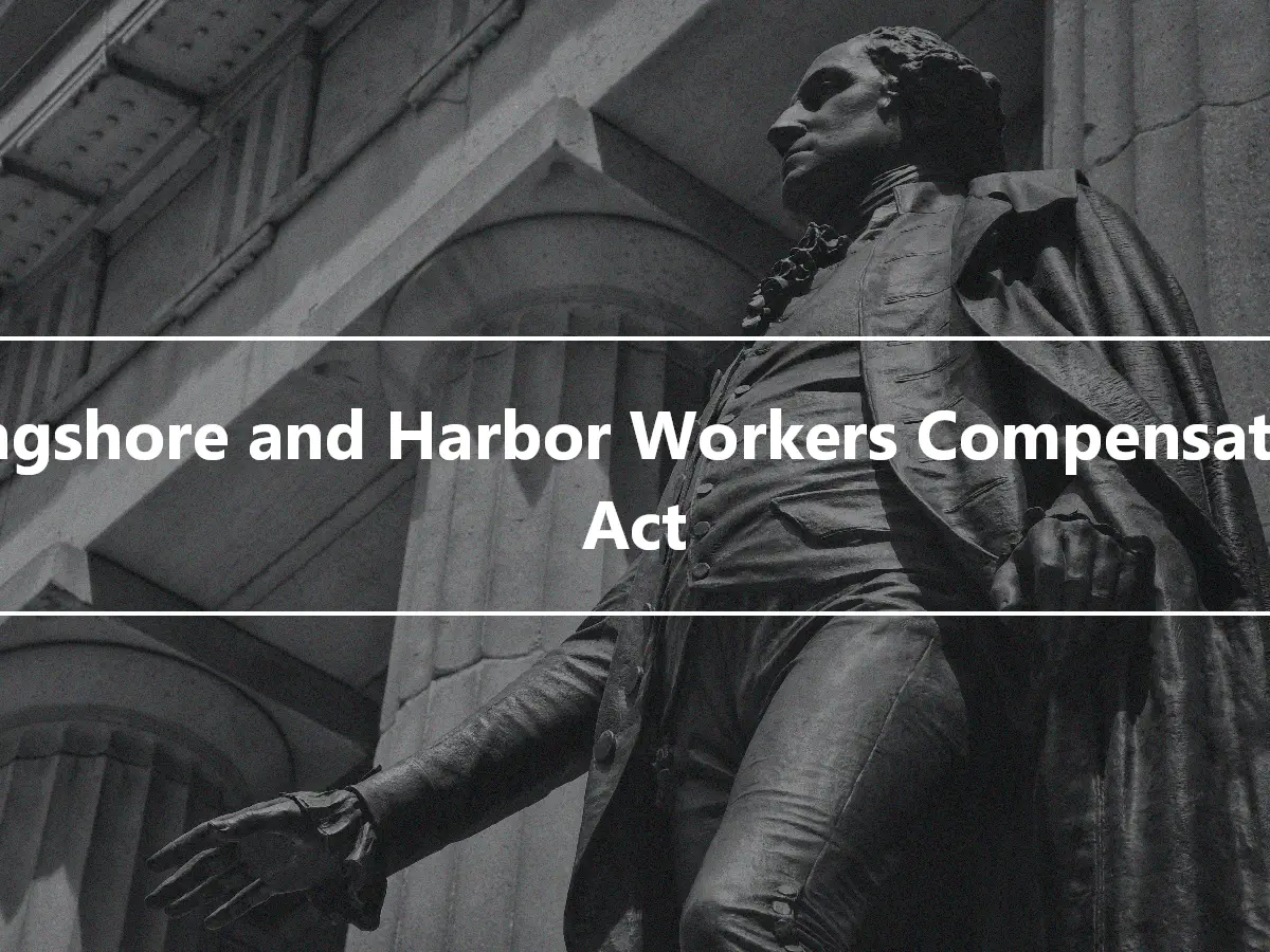 Longshore and Harbor Workers Compensation Act