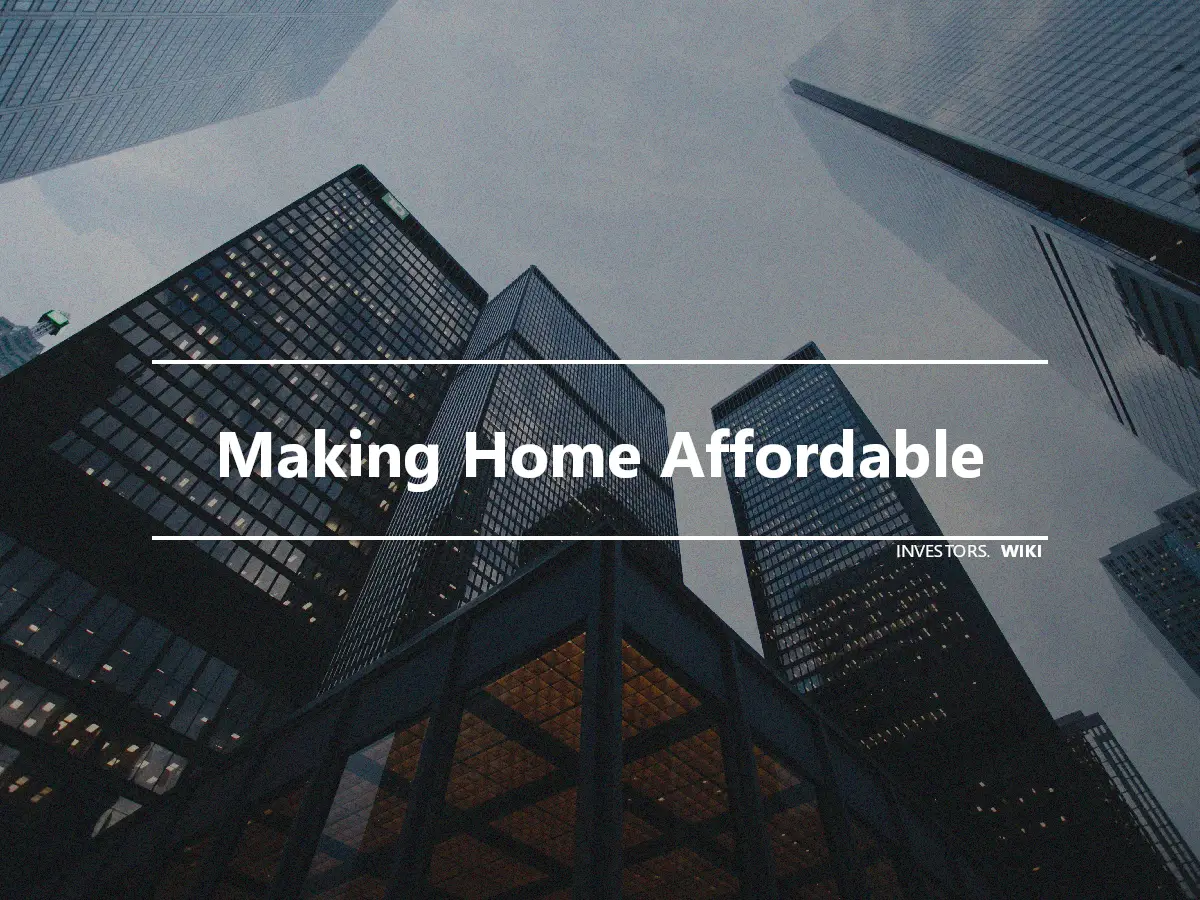 Making Home Affordable