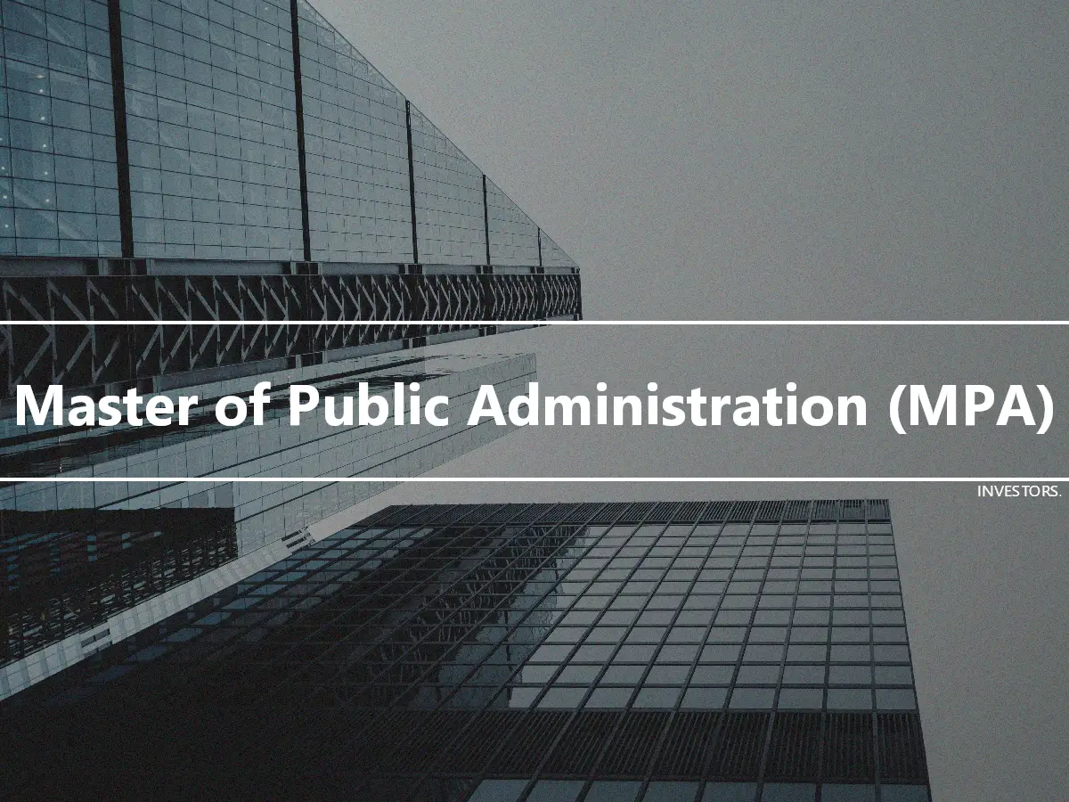 Master of Public Administration (MPA)