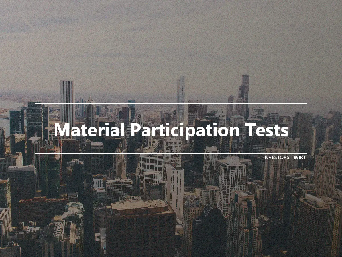 Material Participation Tests