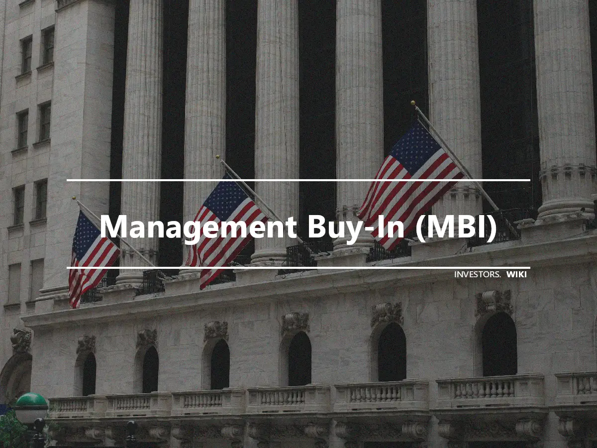 Management Buy-In (MBI)