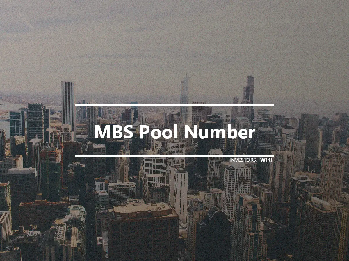 MBS Pool Number