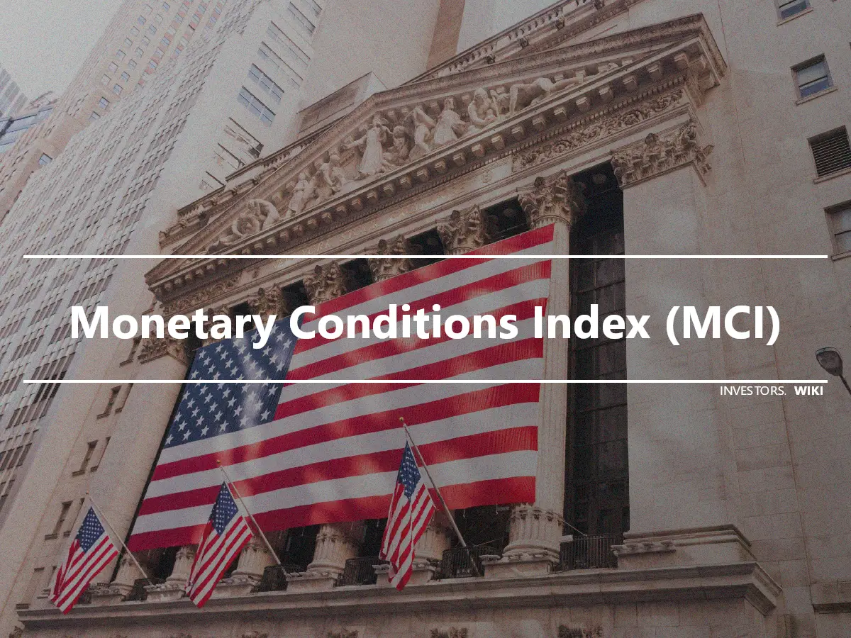 Monetary Conditions Index (MCI)