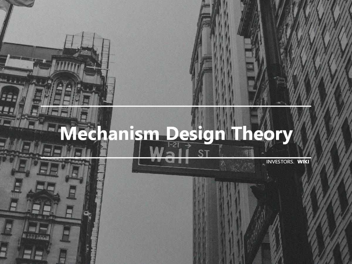 Mechanism Design Theory