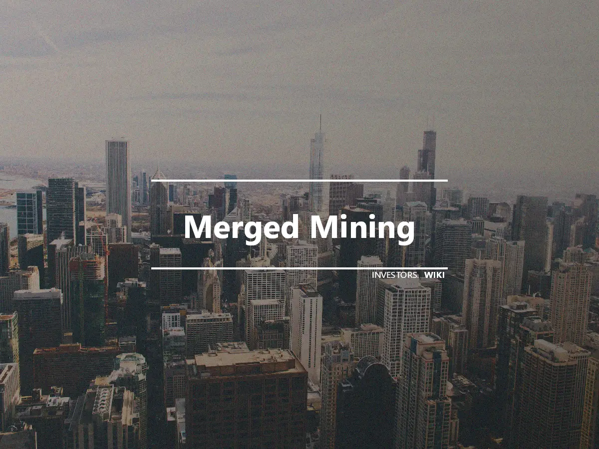 Merged Mining
