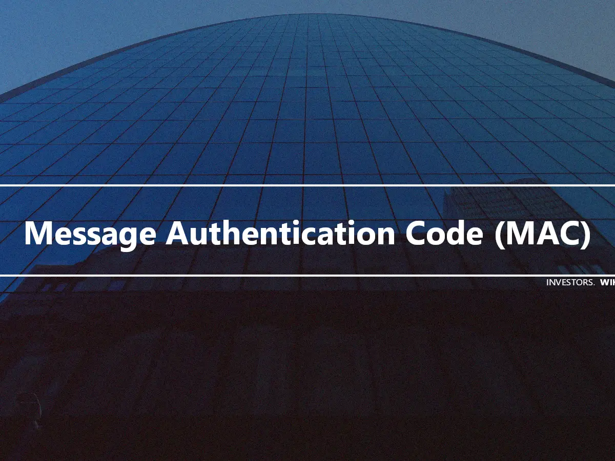 Message Authentication Code (MAC)