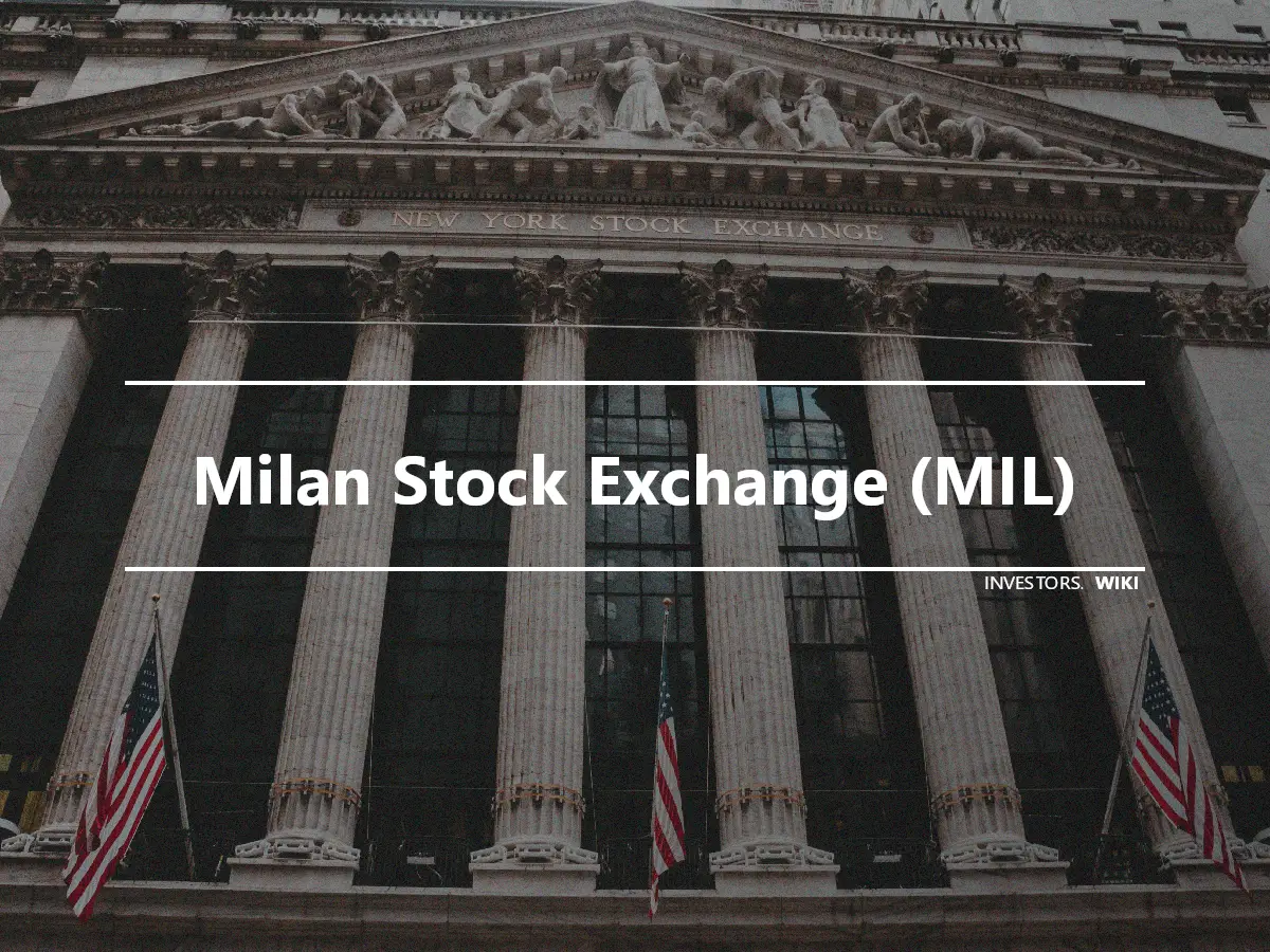 Milan Stock Exchange (MIL)
