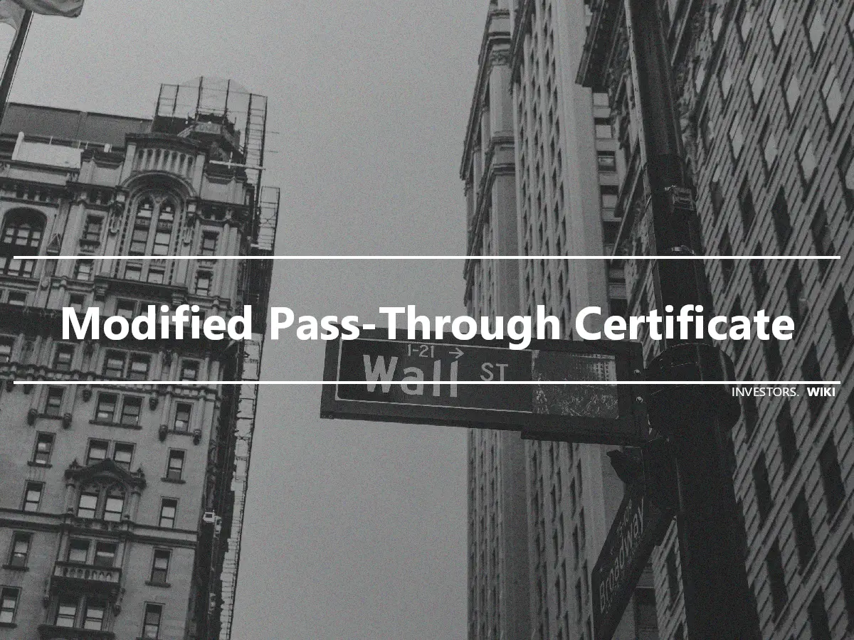 Modified Pass-Through Certificate