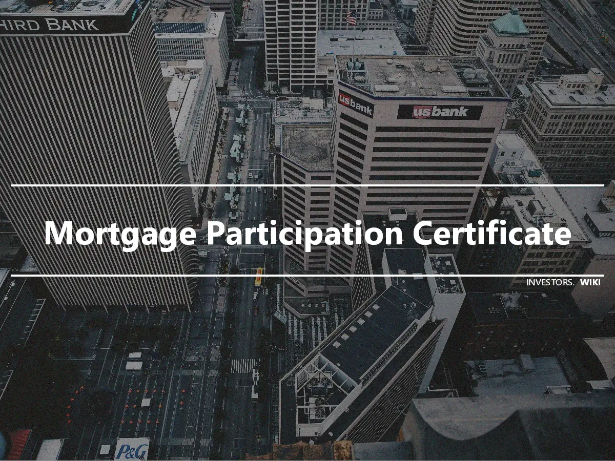 Mortgage Participation Certificate