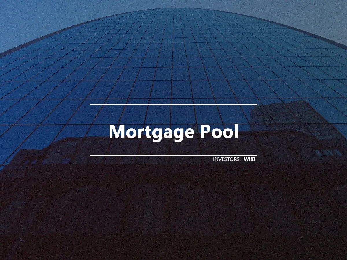 Mortgage Pool