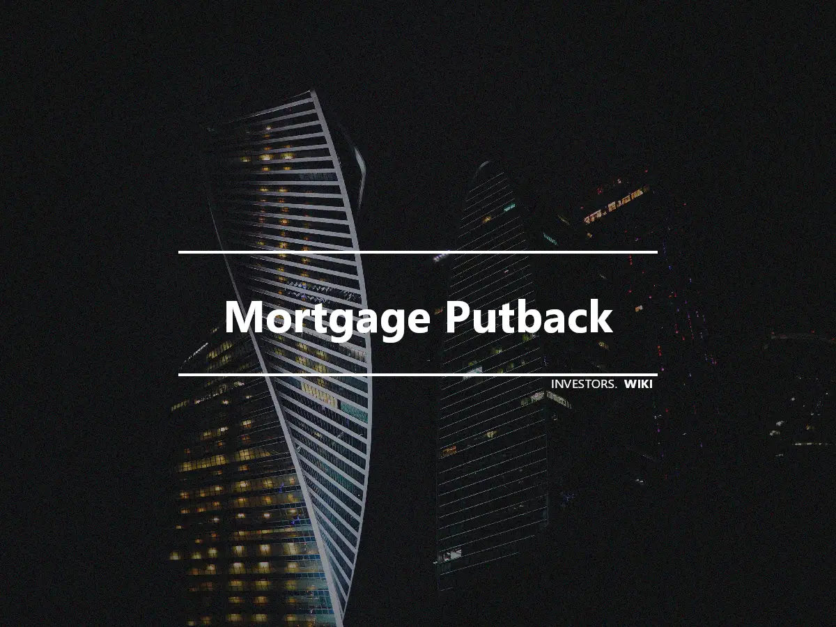 Mortgage Putback