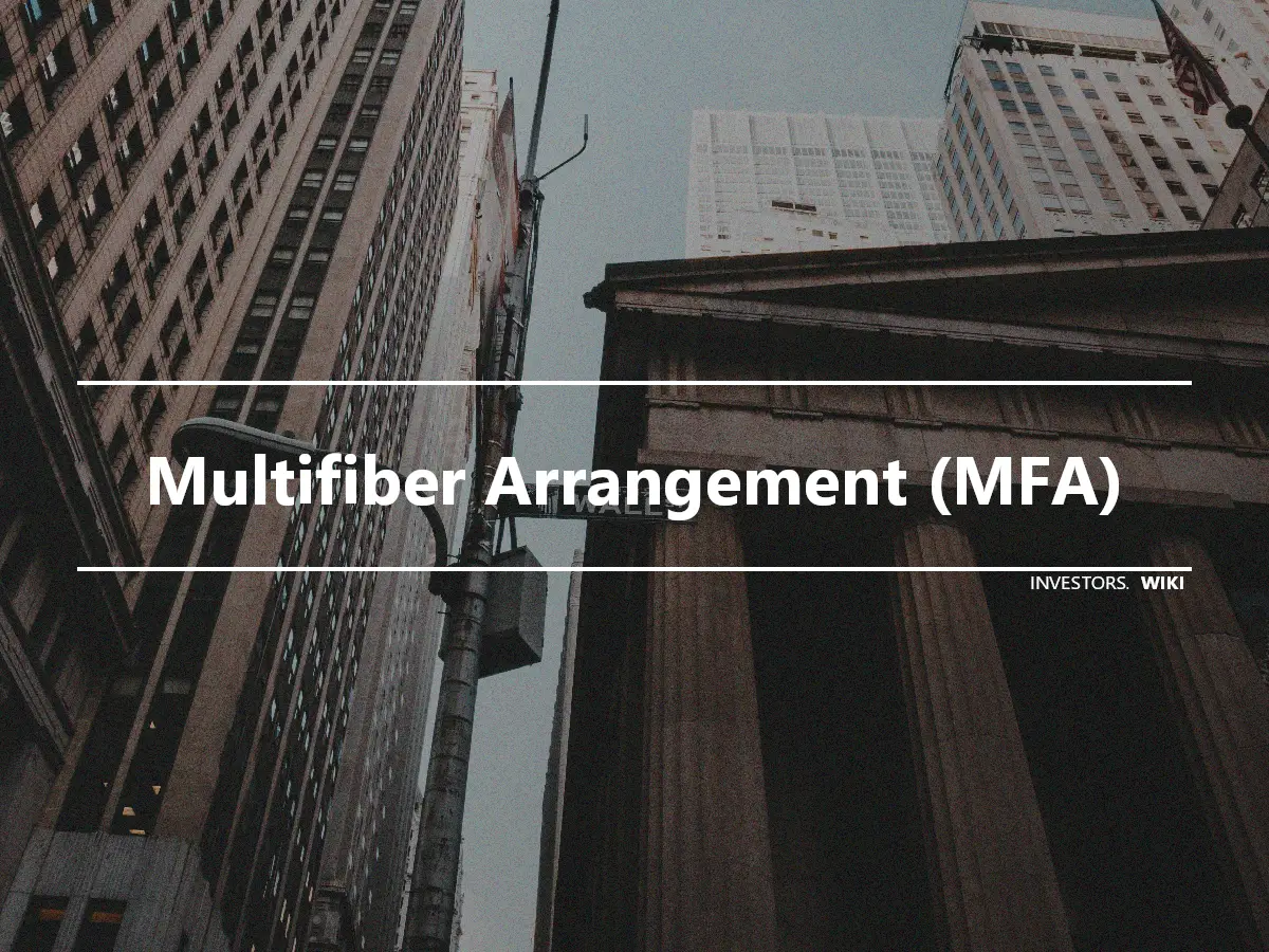 Multifiber Arrangement (MFA)